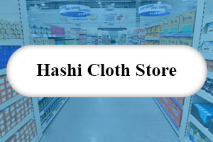 Hashi Cloth Store